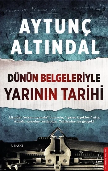 Dünün Belgeleriyle Yarının Tarihi