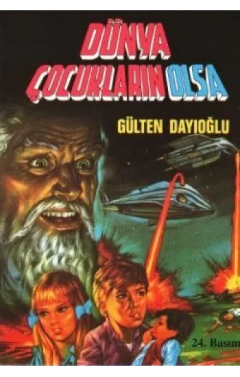 Dünya Çocukların Olsa