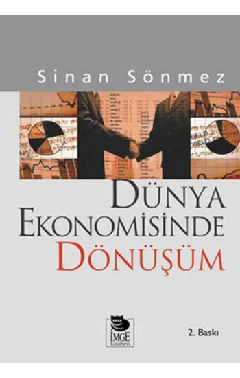 Dünya Ekonomisinde Dönüşüm Sömürgecilikten Küreselleşmeye