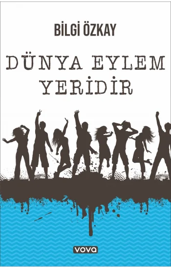 Dünya Eylem Yeridir