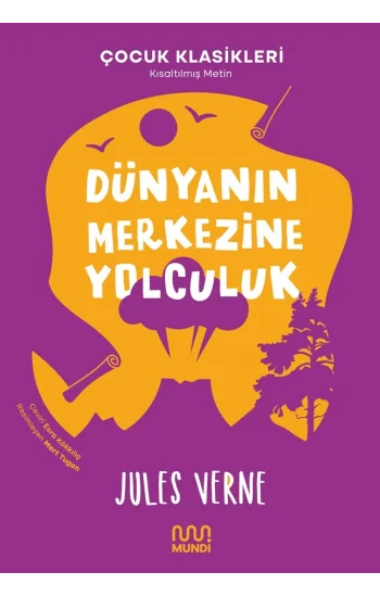 Dünyanın Merkezine Yolculuk