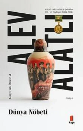 Dünya Nöbeti;Gogol’ün İzinde II