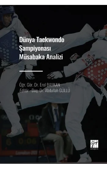 Dünya Taekwondo Şampiyonası Müsabaka Analizi