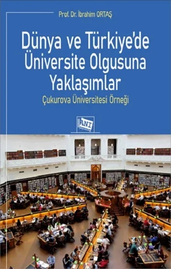 Dünya ve Türkiyede Üniversite Olgusuna Yaklaşımlar