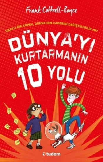 Dünyayı Kurtarmanın 10 Yolu
