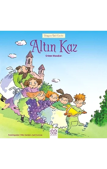 Dünyaca Ünlü Eserler Serisi - Altın Kaz