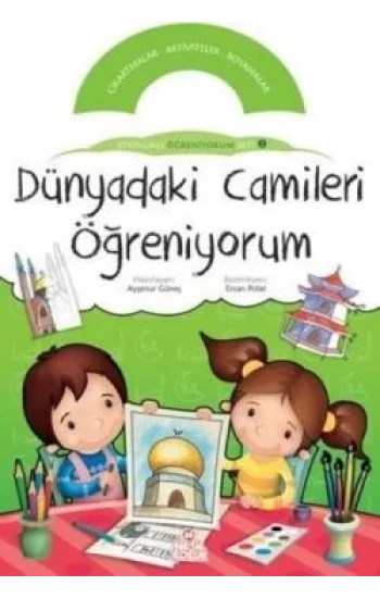 Dünyadaki Camileri Öğreniyorum