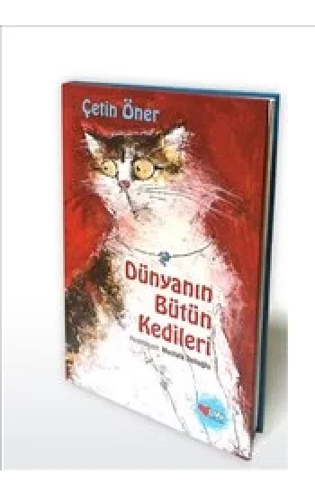 Dünyanın Bütün Kedileri (Ciltli)