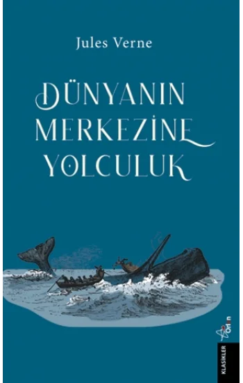 Dünya’nın Merkezine Yolculuk