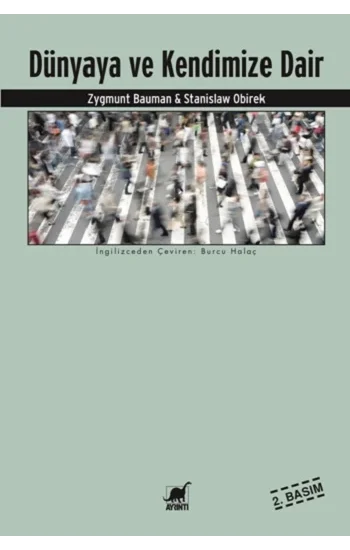 Dünyaya Ve Kendimize Dair