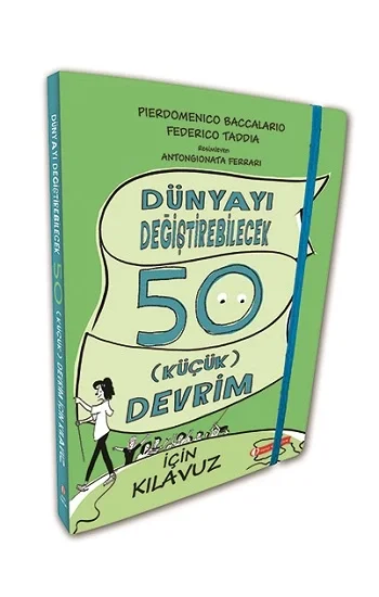 Dünyayı Değiştirebilecek 50 Küçük Devrim İçin Kılavuz