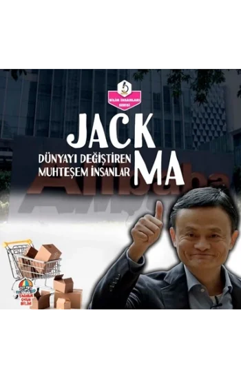 Dünyayı Değiştiren Muhteşem İnsanlar - Jack Ma