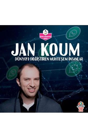 Dünyayı Değiştiren Muhteşem İnsanlar - Jan Koum