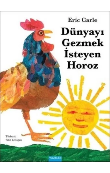 Dünyayı Gezmek İsteyen Horoz