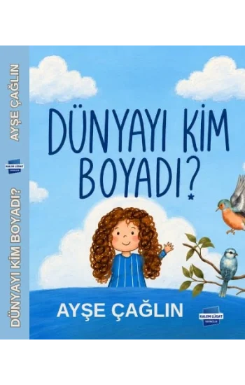 Dünyayı Kim Boyadı?