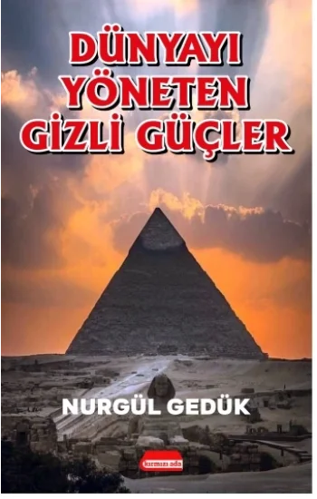 Dünyayı Yöneten Gizli Güçler