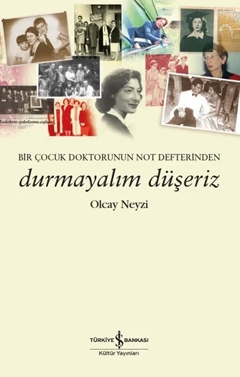 Durmayalım Düşeriz