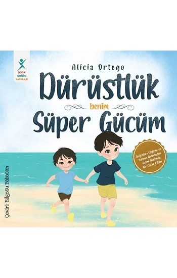 Dürüstlük Benim Süper Gücüm