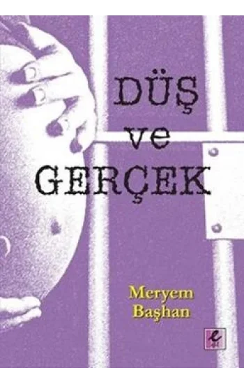 Düş ve Gerçek