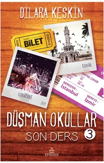 Düşman Okullar 3 ; Son Ders (Ciltli)