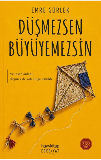 Düşmezsen Büyüyemezsin