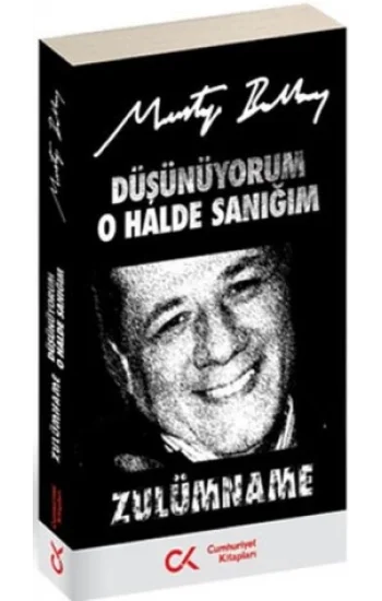 Düşünüyorum O Halde Sanığım Zulümname