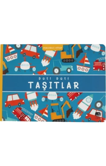 Düt! Düt! Taşıtlar