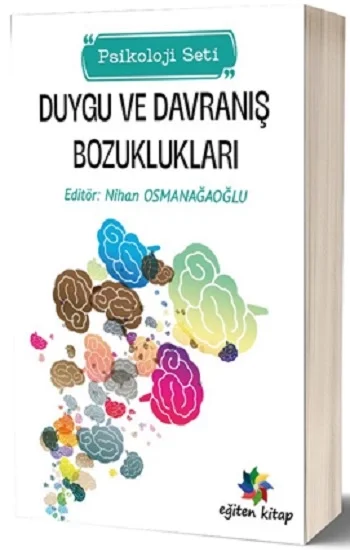 Duygu ve Davraniş Bozukluklari