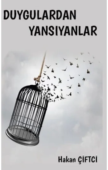 Duygulardan Yansıyanlar