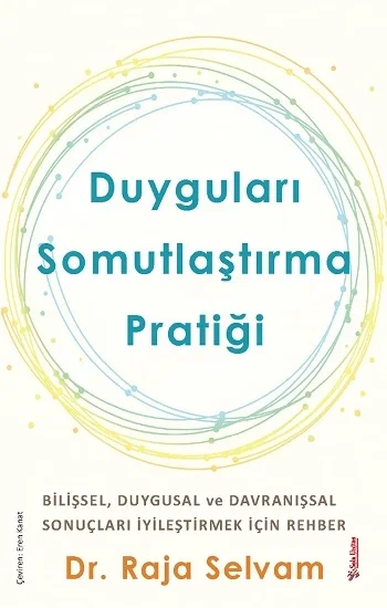 Duyguları Somutlaştırma Pratiği