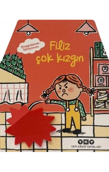Duygularımı Tanıyorum – Filiz Çok Kızgın ( Ciltli )