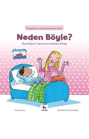 Duygularımız ve Davranışlarımız - Neden Böyle?