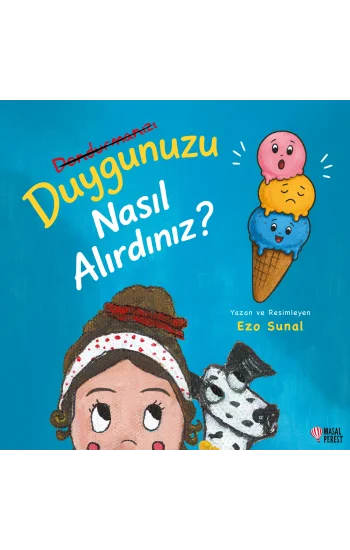 Duygunuzu Nasıl Alırdınız?