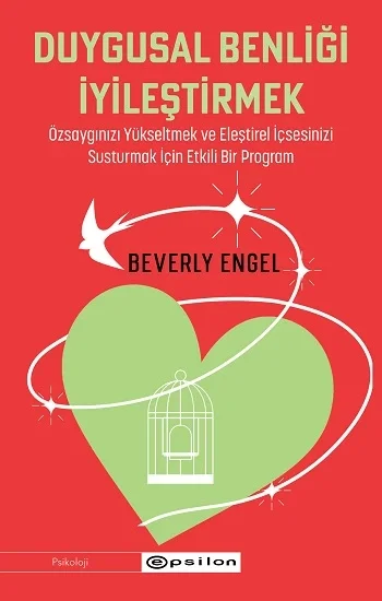 Duygusal Benliği İyileştirmek