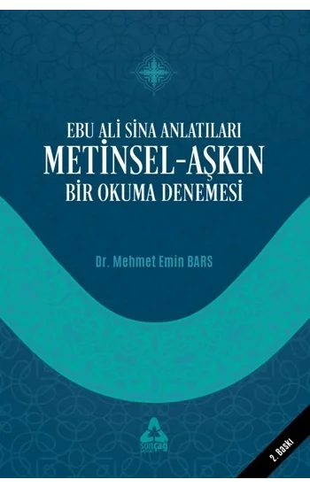 Ebu Sina Anlatıları Metinsel - Aşkın Bir Okuma Denemesi