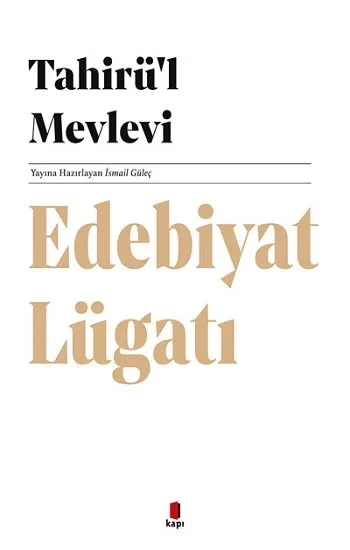 Edebiyat Lügatı -Tahirül Mevlevi