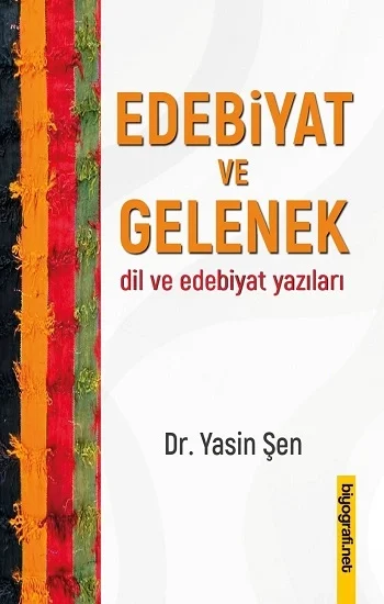 Edebiyat ve Gelenek