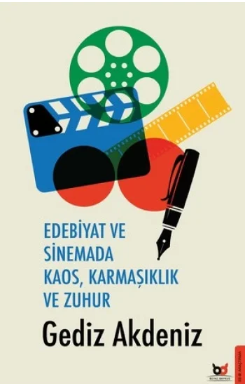 Edebiyat ve Sinemada Kaos, Karmaşıklık ve Zuhur