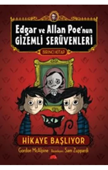 Edgar ve Allan Poenun Gizemli Serüvenleri 1: Macera Başlıyor