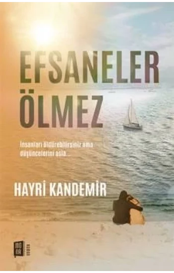 Efsaneler Ölmez