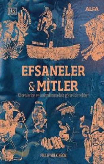 Efsaneler ve Mitler (Ciltli)