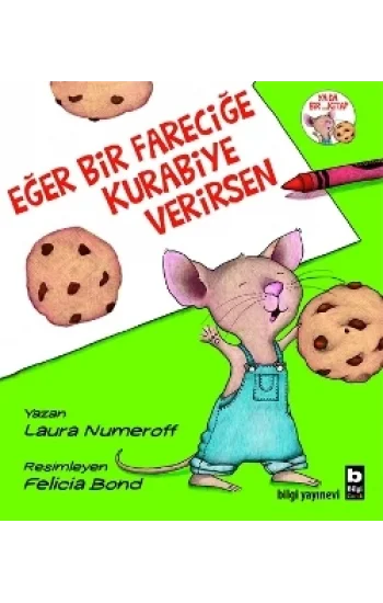 Eğer Bir Fareciğe Kurabiye Verirsen