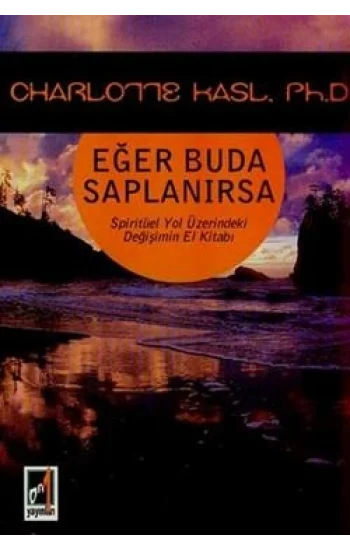 Eğer Buda Saplanırsa