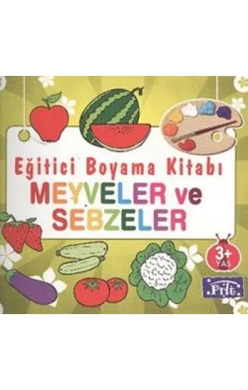 Eğitici Boyama Kitabı - Meyveler ve Sebzeler