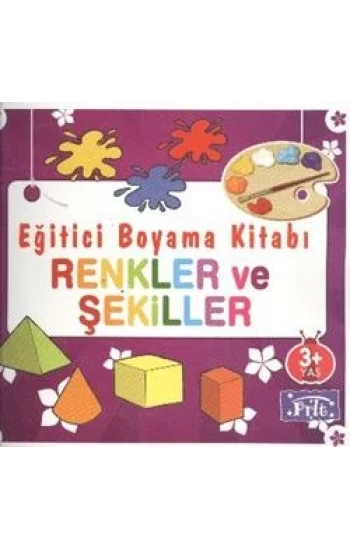Eğitici Boyama Kitabı - Renkler ve Şekiller