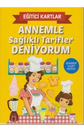 Eğitici Kartlar Annemle Sağlıklı Tarifler Deniyorum
