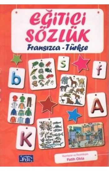 Eğitici Sözlük Fransızca - Türkçe