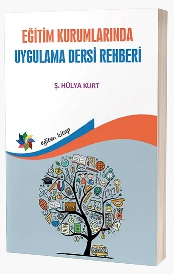 Eğitim Kurumlarında Uygulama Dersi Rehberi