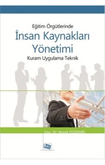 Eğitim Örgütlerinde İnsan Kaynakları Yönetimi