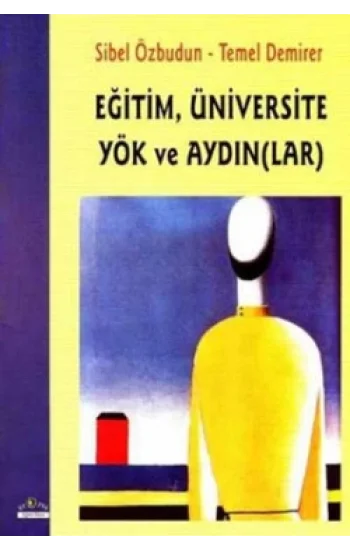 Eğitim Üniversite Yök ve Aydınlar